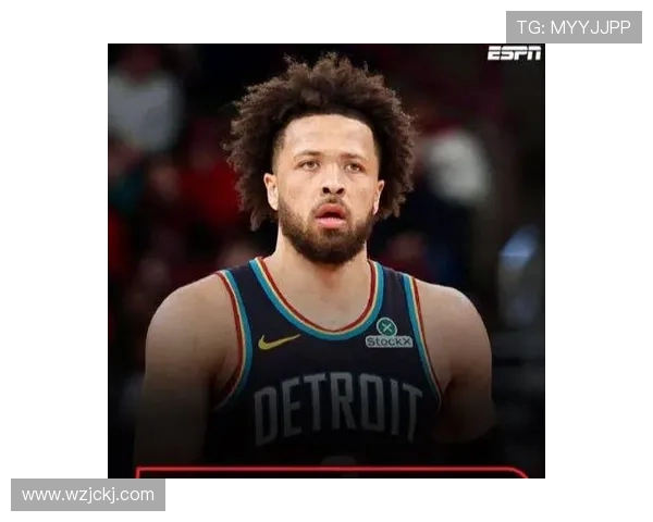 凯德坎宁安的崛起之路：从天赋少年到NBA明星的奋斗历程